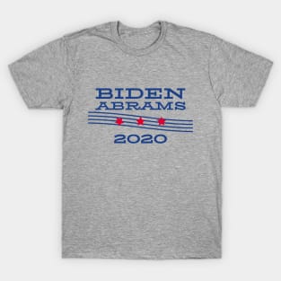 Joe Biden 2020 and Stacy Abrams on the One Ticket. Biden Abrams T-Shirt